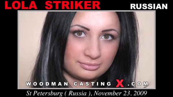 Lola Striker – Woodman Casting X