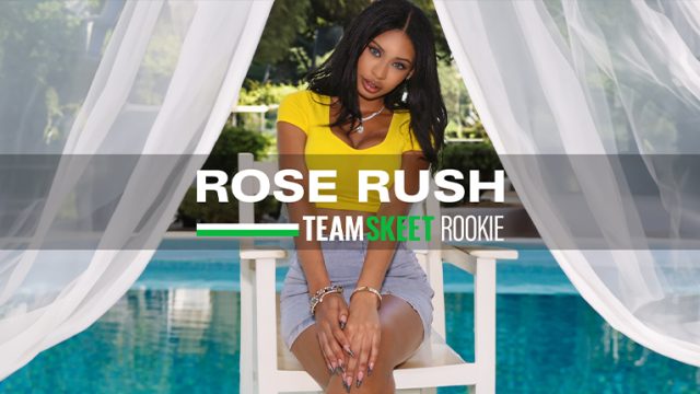 She’s New: Rose Rush – Every Rose Has Its Turn Ons