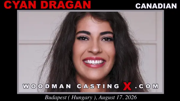 Cyan Dragan – Woodman Casting X